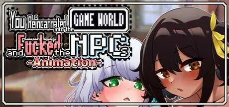 [PC][RPG/PC/官中]你重生到游戏世界，性交了NPC！ -动画- 转生游戏，干遍所有NPC！ Steam官方中文版 [1181.5MB]-芒果游戏库